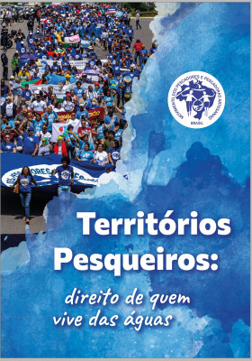 Territórios Pesqueiros: direito de quem vive das águas (2026)